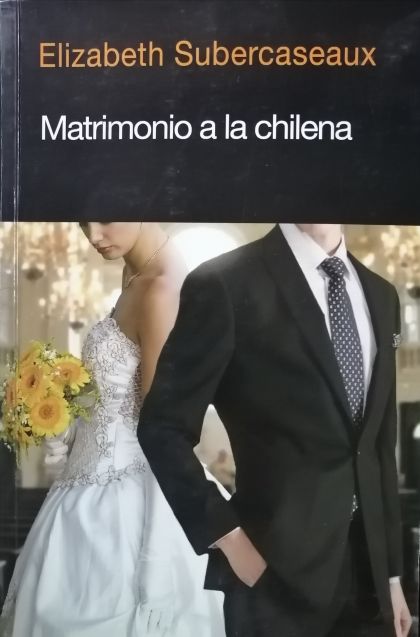 Matrimonio a la chilena lll