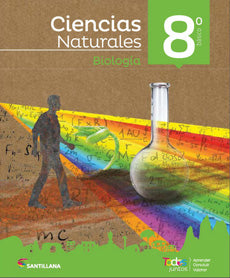 CIENCIAS NATURALES 8 Basico TODOS JUNTOS (Biologia + Fisica + Quimica)