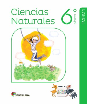 PACK CIENCIAS NATURALES 6 Basico SABER HACER