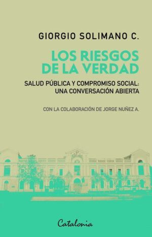 LOS RIESGOS DE LA VERDAD