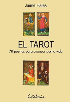 TAROT, EL 78 PUERTAS PARA AVANZAR
