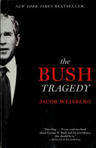 The Bush Tragedy