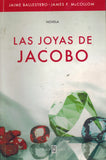 Las Joyas De Jacobo By Jaime Ballestero, James P. Mccollom