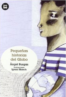 Pequeñas Historias Del Globo