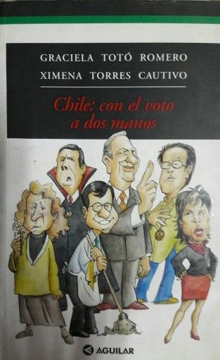 Chile: Con El Voto a Dos Manos