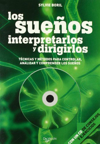 Los sueños: Interpretarlos y dirigirlos