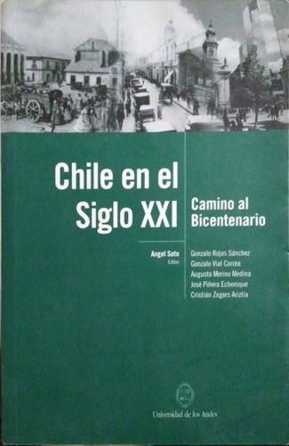 Chile en el siglo XXI: camino al bicentenario
