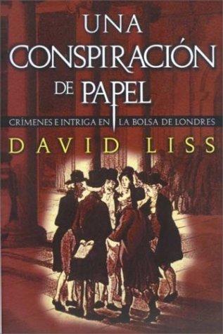 Una Conspiracion De Papel