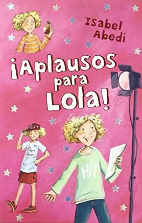 ¡Aplausos para Lola!