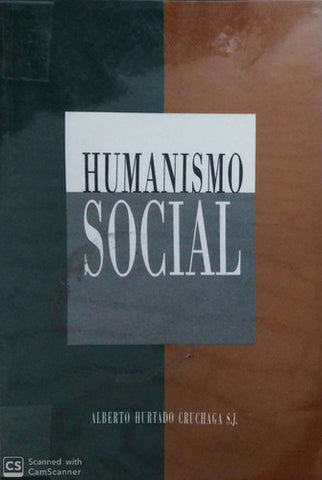 Humanismo Social By Alberto Hurtado Cruchaga