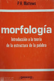 Morofologia Introduccion A La Teoria De La Estructura De La