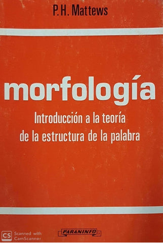 Morofologia Introduccion A La Teoria De La Estructura De La