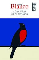 Una loica en la ventana