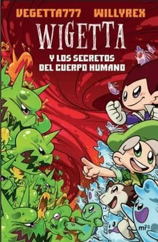 Wigetta y los Secretos del Cuerpo Humano