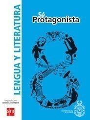 Lengua Y Literatura 8 Proyecto Se Protagonista