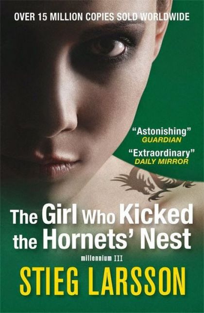 The Girl Who Kicked The Hornets' Nest