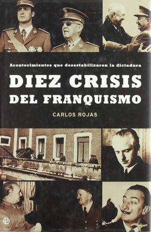 Diez crisis del franquismo