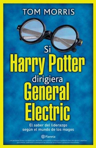 Si Harry Potter dirigiera General Electric
