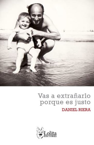 VAS A EXTRAÑARLO, PORQUE ES JUSTO