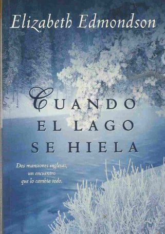 Cuando El Lago Se Hiela