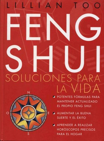 Feng Shui: Soluciones Para La Vida