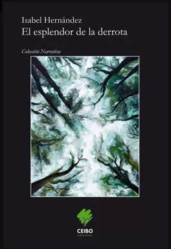 El esplendor de la derrota