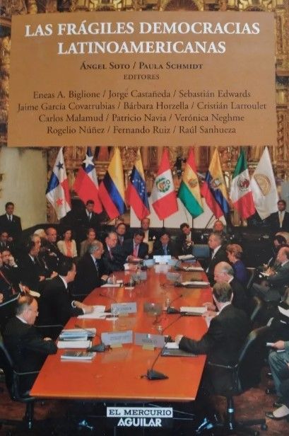 Las Frágiles Democracias Latinoamericanas