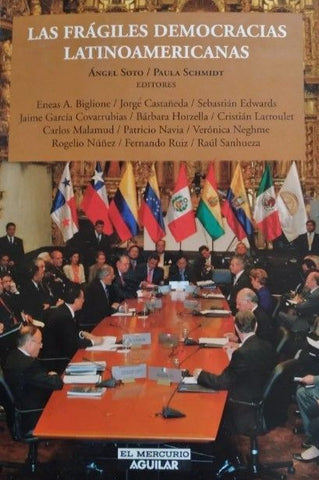 Las Frágiles Democracias Latinoamericanas