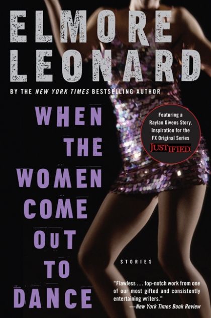 When the Women Come Out to Dance: Stories