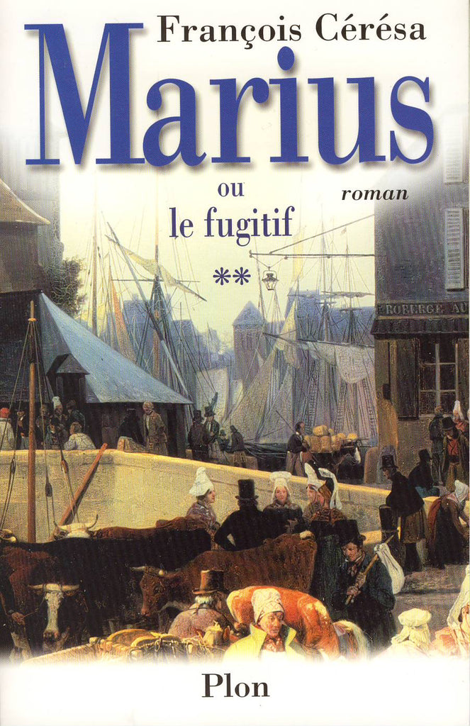 Marius Ou Le Fugitif