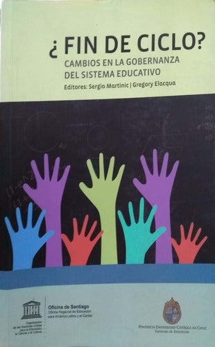 ¿Fin de ciclo? Cambios en la gobernanza del sistema educativo