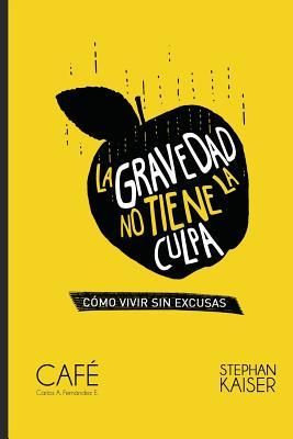 La Gravedad No Tiene la Culpa