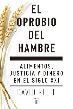 OPROBIO DEL HAMBRE, EL