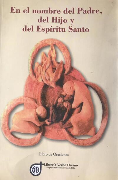 En El Nombre Del Padre, Del Hijo Y Del Espíritu Santo
