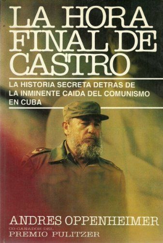 La Hora Final De Castro