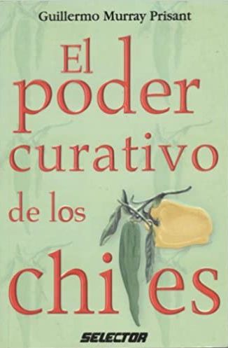 El Poder Curativo De Los Chiles