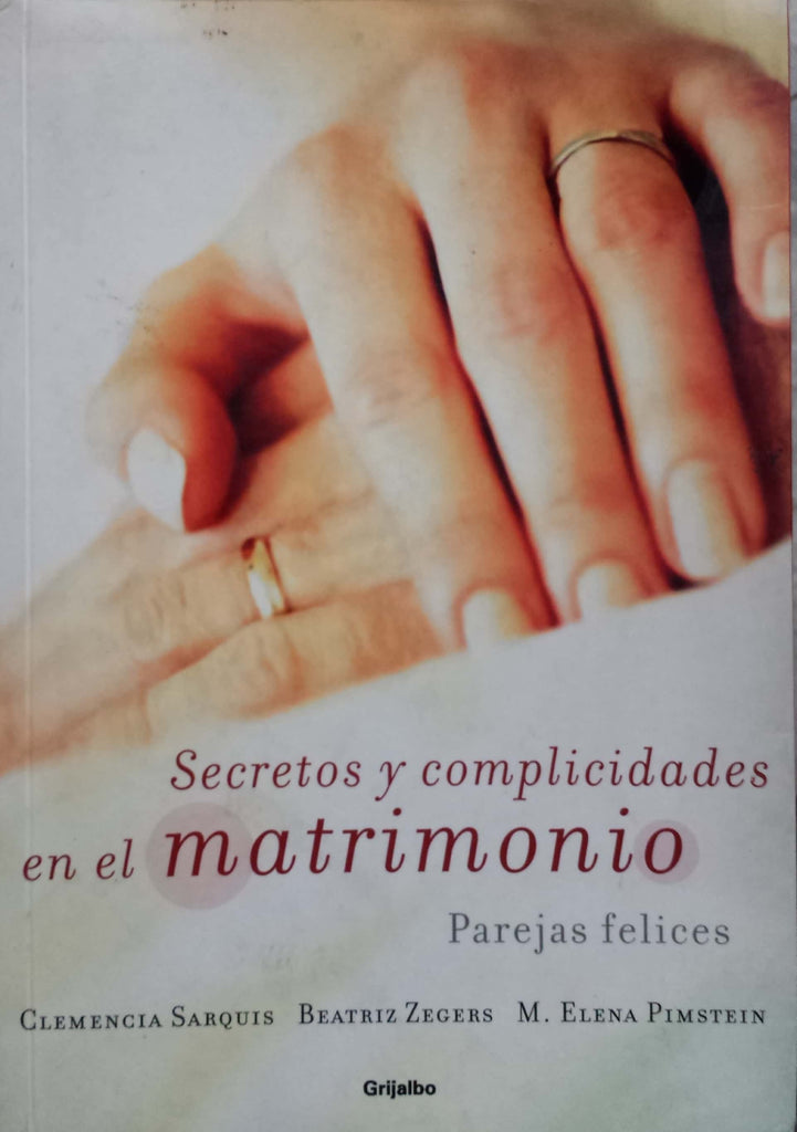Secretos Y Complicidades En El Matrimonio