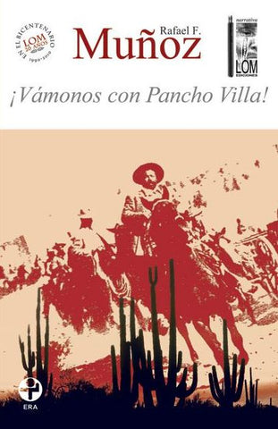 ¡Vámonos con Pancho Villa!