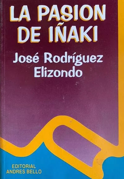 La Pasión De Iñaki