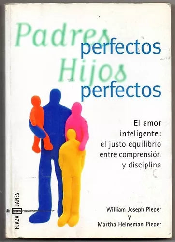 Padres Perfectos Hijos Perfectos