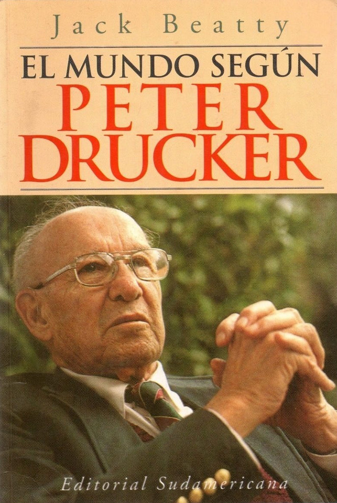 El Mundo Segun Peter Drucker