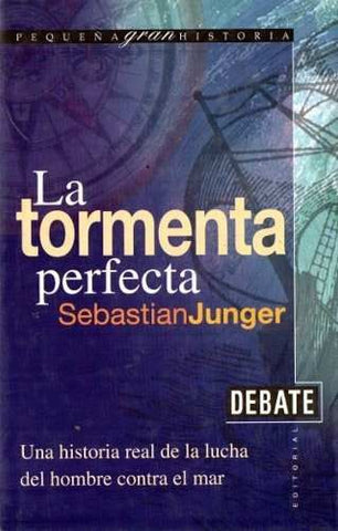 La tormenta perfecta