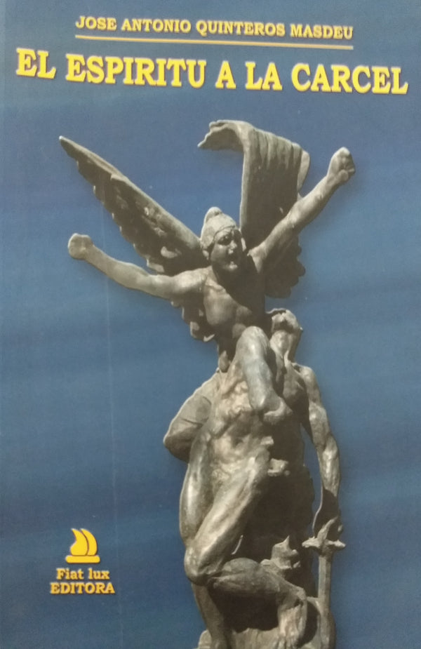 El Espiritu a La Carcel