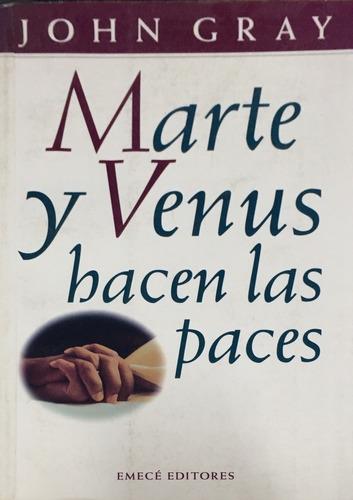 Marte Y Venus Hacen Las Paces
