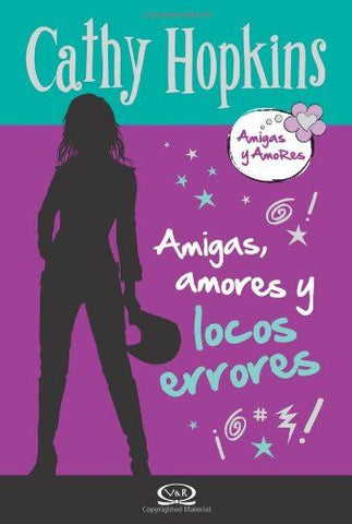 Amigas, Amores Y Locos Errores
