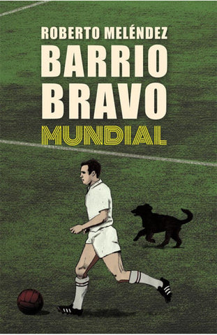 BARRIO BRAVO MUNDIAL