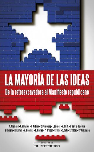 La Mayoría De La Ideas: De La Retroexcavadora Al Manifiesto Republicano