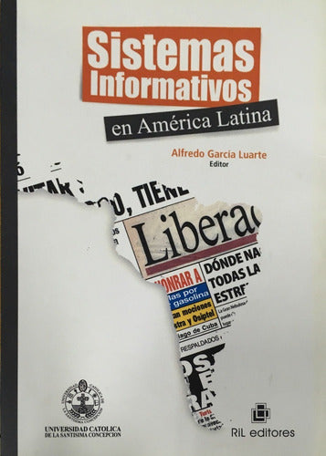 Sistemos Informativos En Chile By Alfredo Garcia Luarte