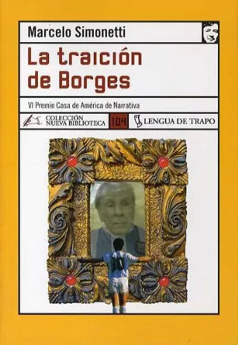 La Traición De Borges