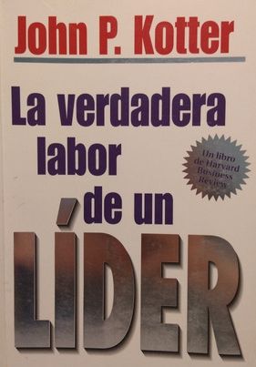 La Verdadera Labor de Un Líder